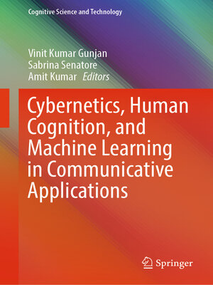 cover image of Cybernetics, Human Cognition, and Machine Learning in Communicative Applications
